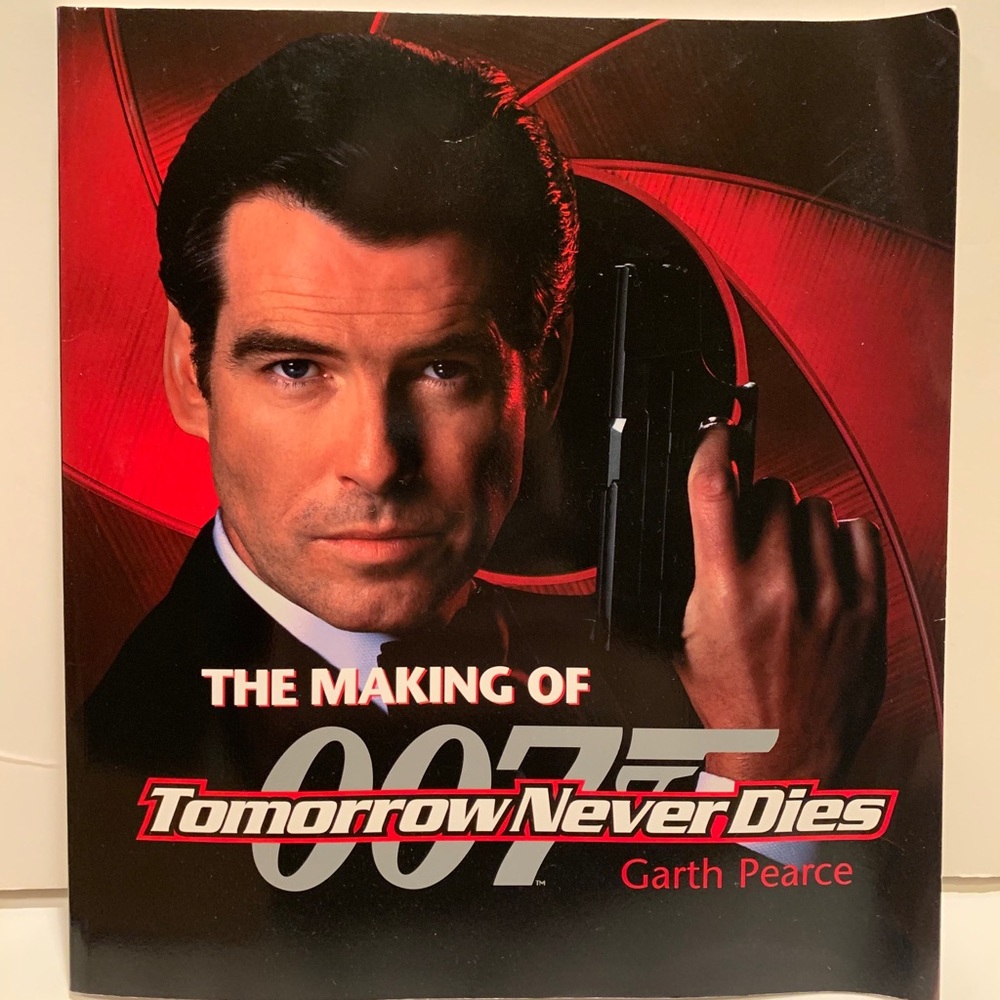 THE MAKING OF TOMORROW NEVER DIES BOOK.